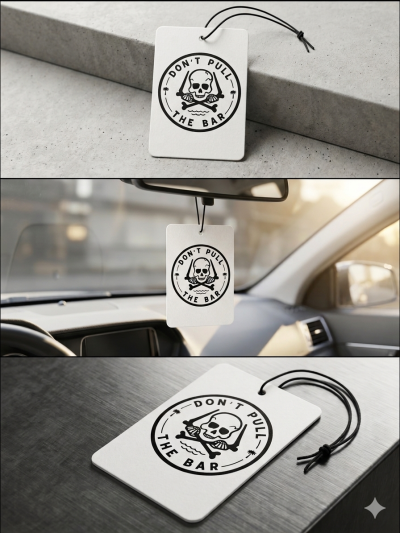 Don't Pull The Bar Air Freshener